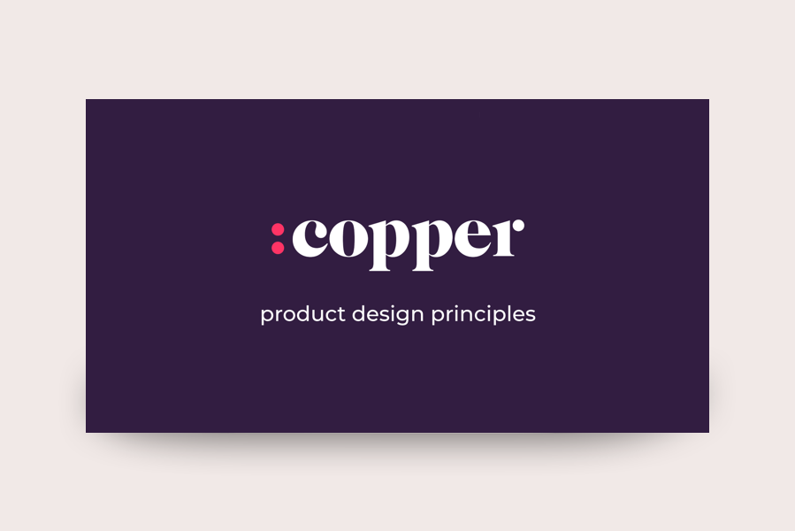 Creating Copper Product Design Principles
